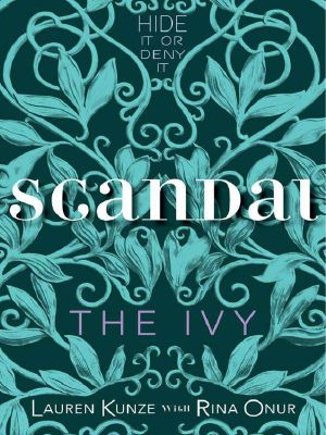 [The Ivy 04] • Scandal